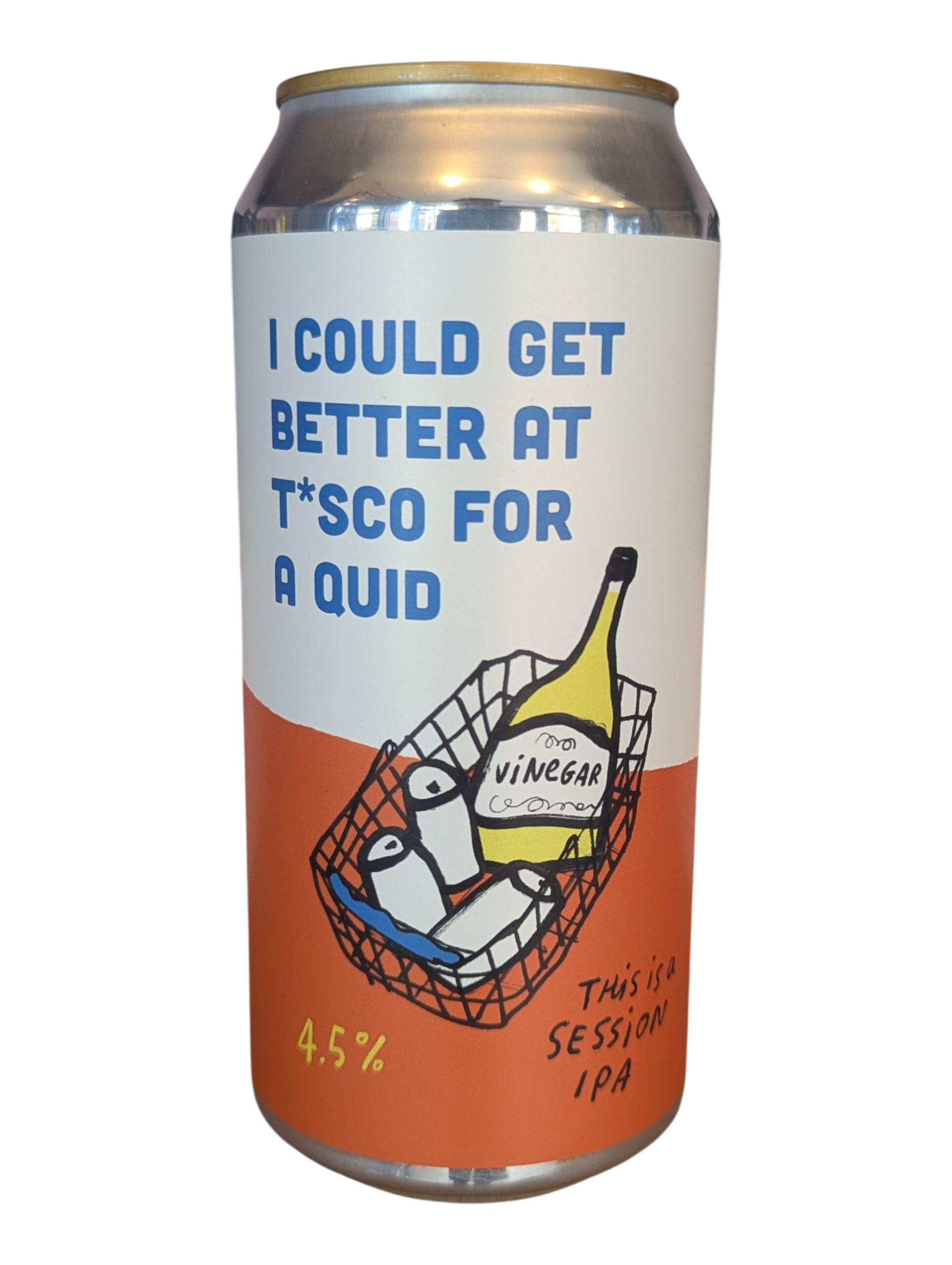 I Could Get Better At T*sco For A Quid